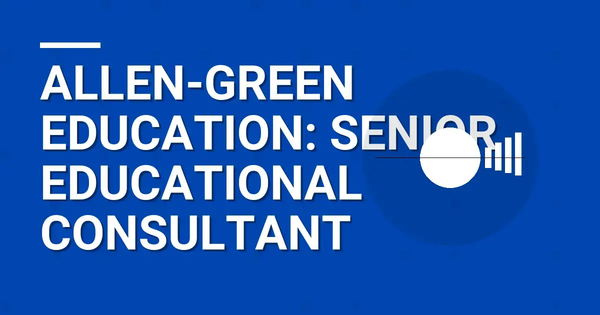 Allen-Green Education: Senior Educational Consultant