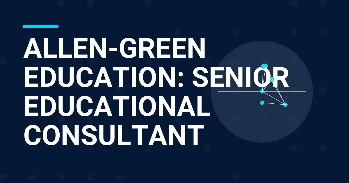Allen-Green Education: Senior Educational Consultant