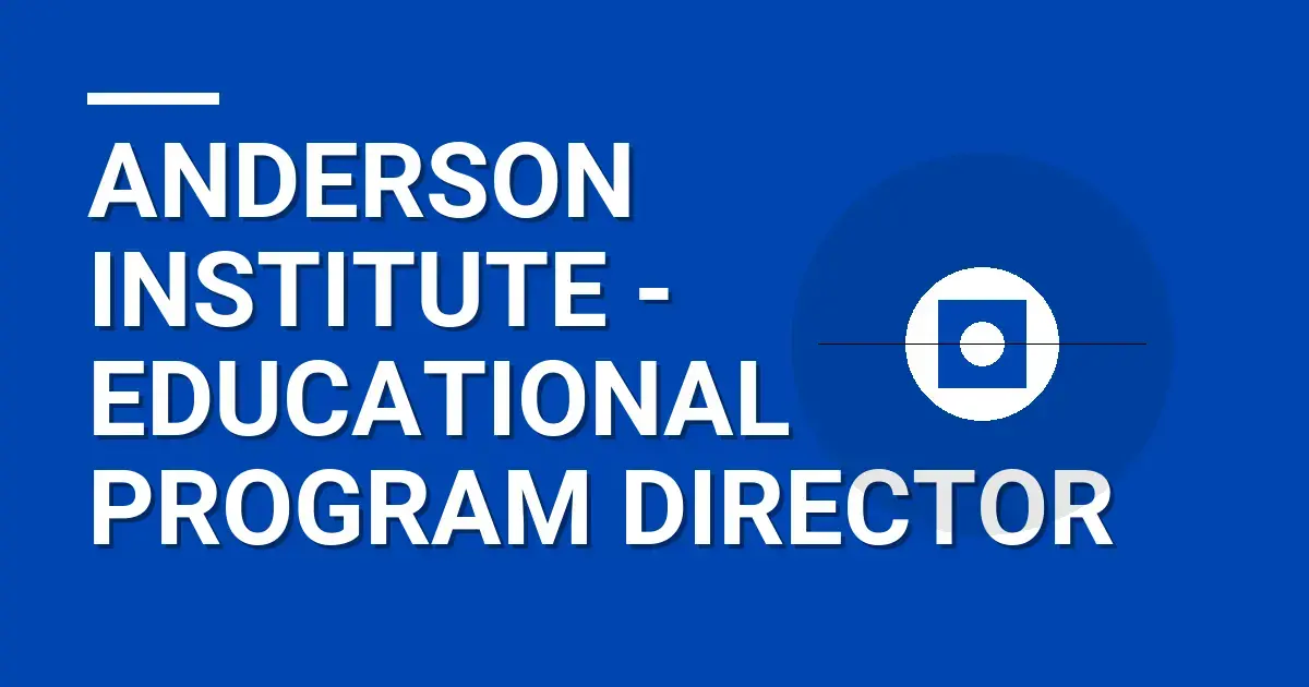 Anderson Institute - Educational Program Director