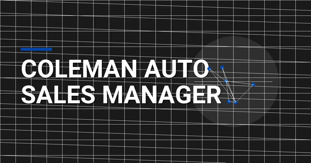 Coleman Auto Sales Manager