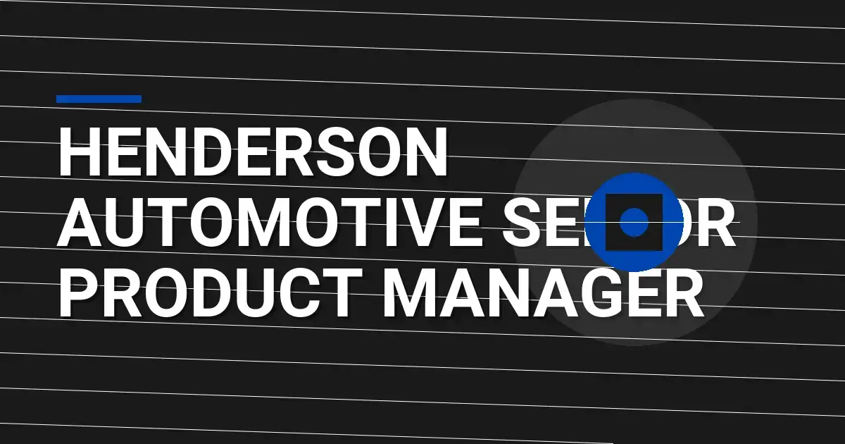 Henderson Automotive Senior Product Manager