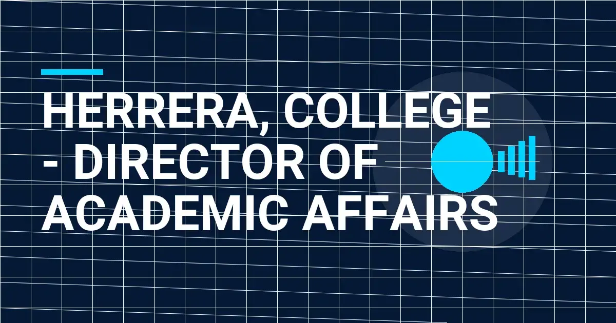 Herrera, College - Director of Academic Affairs