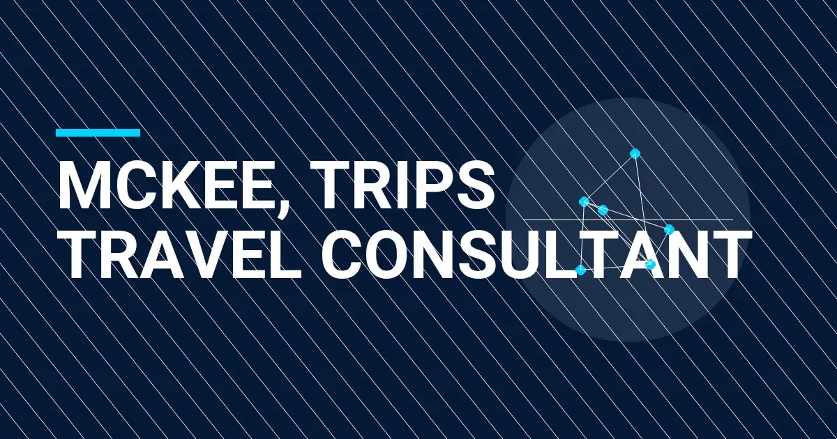 Mckee, Trips Travel Consultant