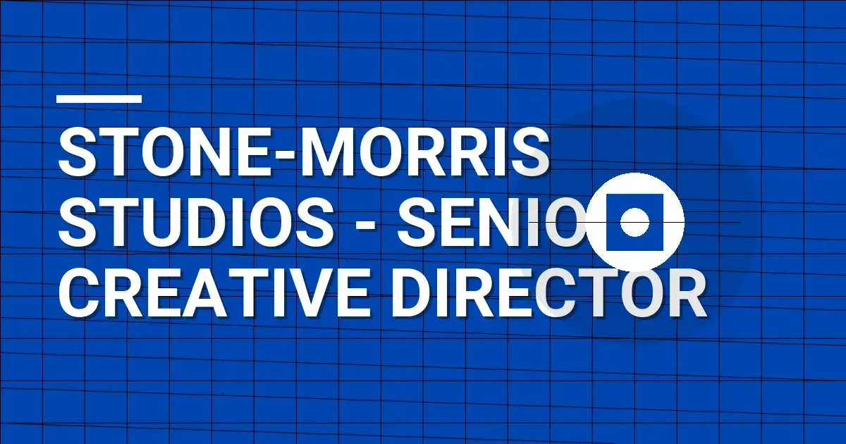 Stone-Morris Studios - Senior Creative Director