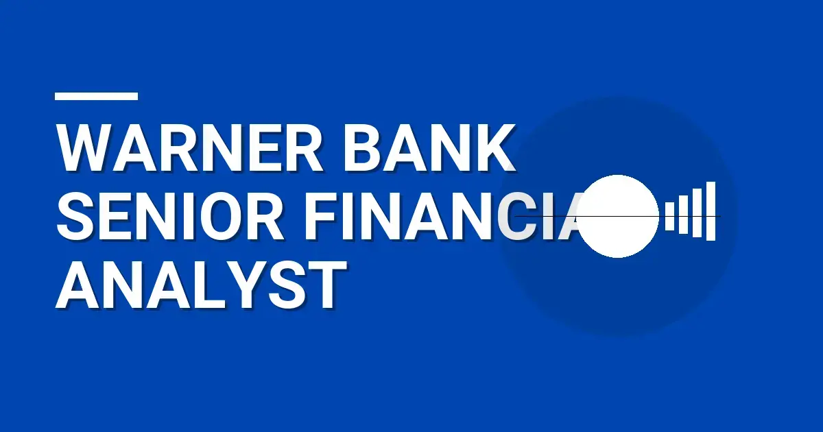 Warner Bank Senior Financial Analyst