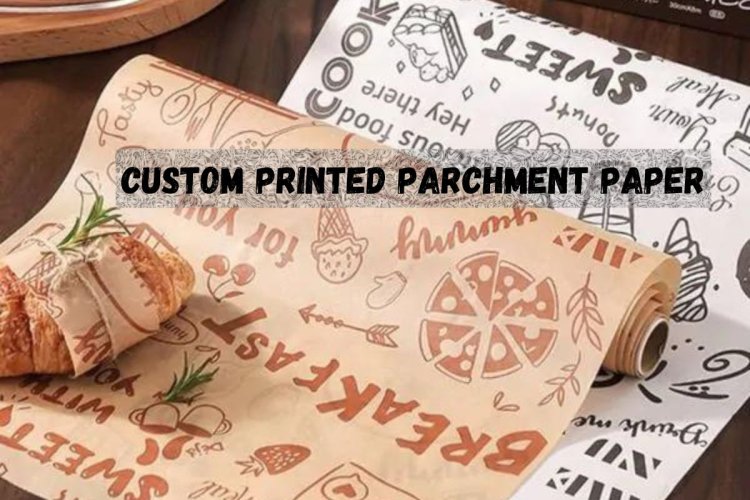 Custom Parchment Paper: Elevating Your Culinary and Crafting Experience