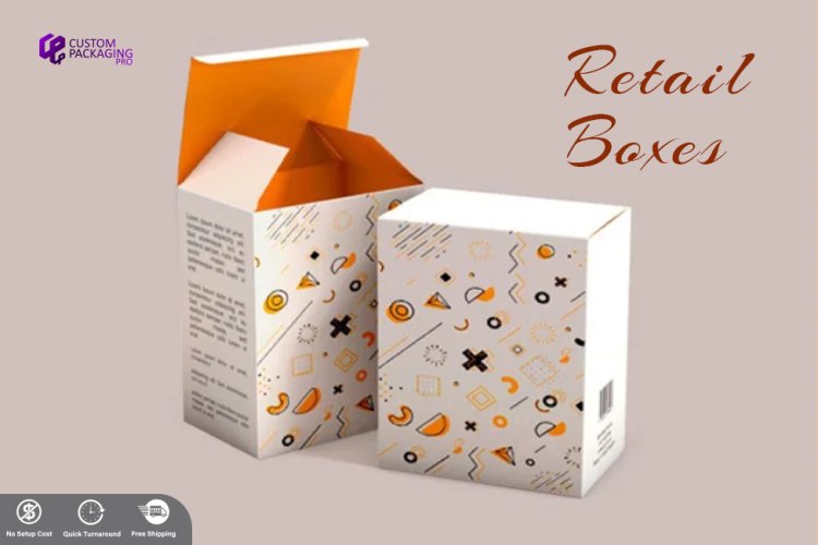 High-Quality Designs of Retail Boxes